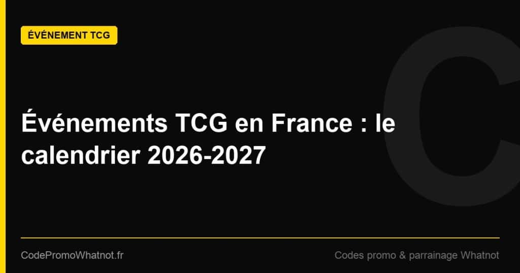 Calendrier des évènements TCG en France 2026-2027