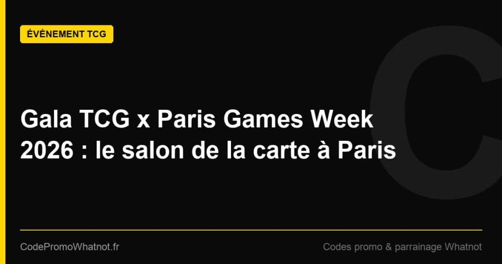 Gala TCG x Paris Games Week 2026 à Paris Expo Porte de Versailles