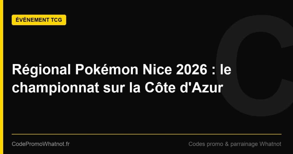 Pokémon Regional Championships Nice 2026 au Palais des Expositions